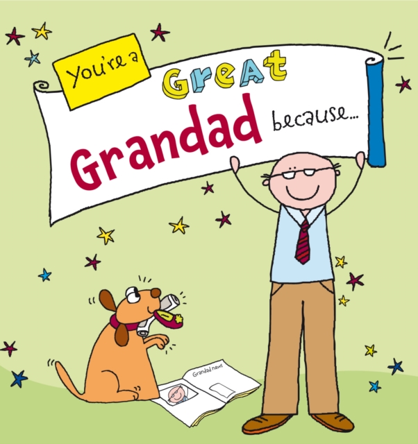 You're a Great Grandad Because. . ., Hardback Book