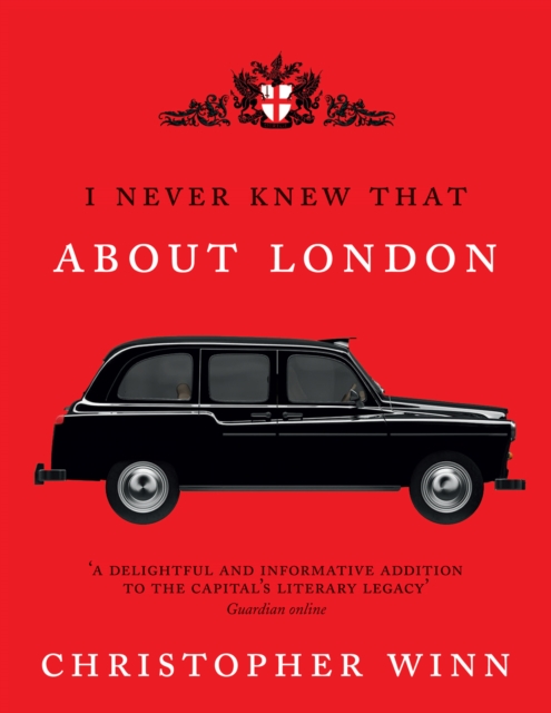I Never Knew That About London Illustrated, Hardback Book
