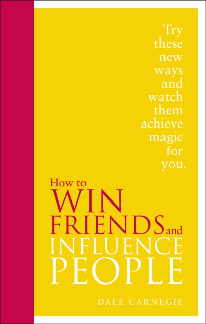 How to Win Friends and Influence People : Special Edition, Hardback Book