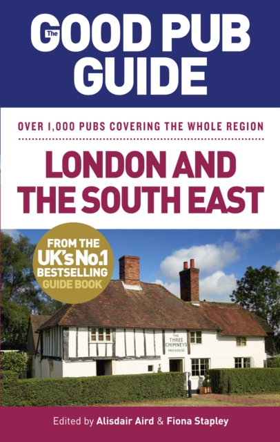 The Good Pub Guide: London and the South East, Paperback / softback Book