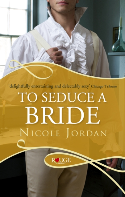 To Seduce a Bride: A Rouge Regency Romance, Paperback / softback Book
