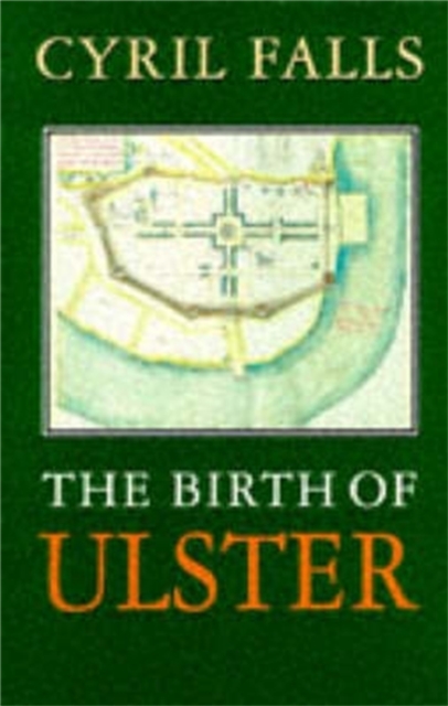 The Birth Of Ulster, Paperback / softback Book