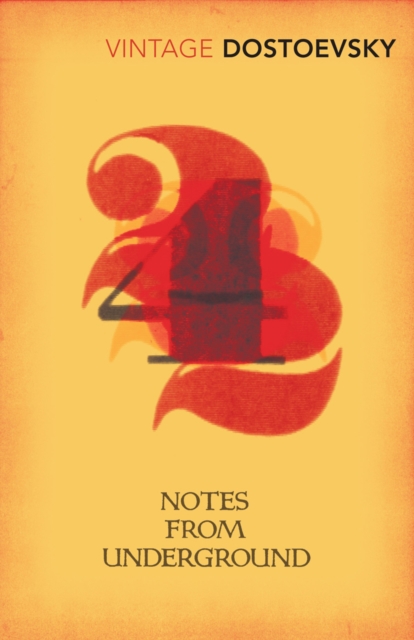 Notes From Underground : Translated by Richard Pevear & Larissa Volokhonsky, Paperback / softback Book