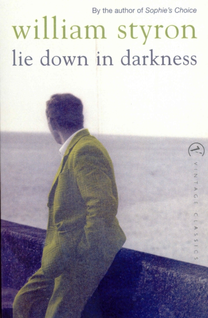 Lie Down In Darkness, Paperback / softback Book