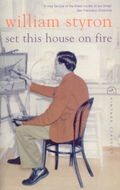Set This House On Fire, Paperback / softback Book