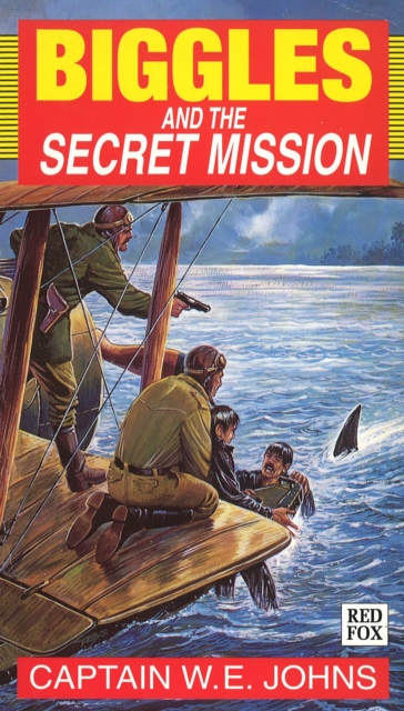 Biggles and the Secret Mission, Paperback / softback Book