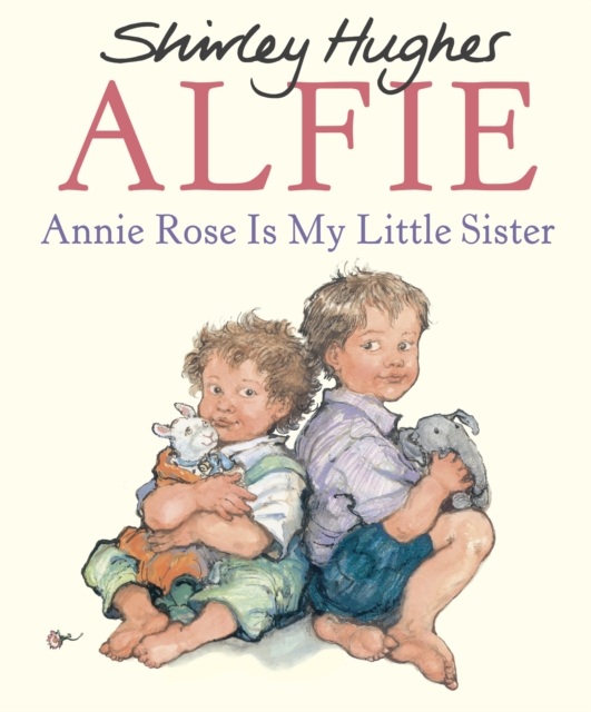 Annie Rose Is My Little Sister, Paperback / softback Book