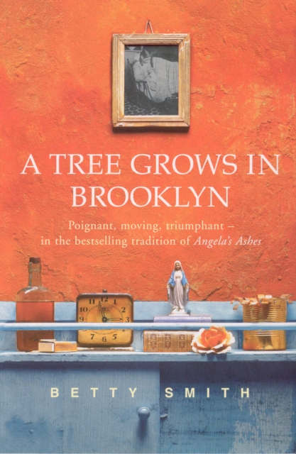 A Tree Grows In Brooklyn, Paperback / softback Book