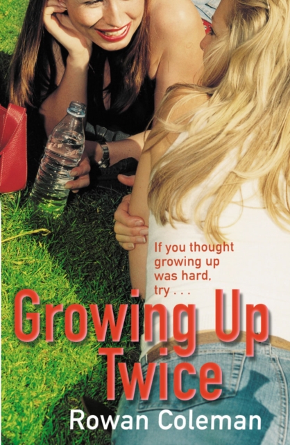 Growing Up Twice, Paperback / softback Book