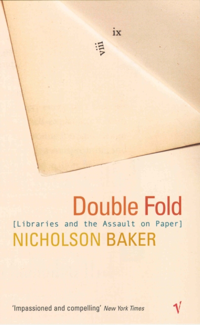 Double Fold : Libraries and the Assault on Paper, Paperback / softback Book