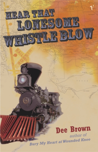 Hear That Lonesome Whistle Blow, Paperback / softback Book