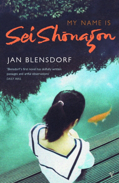 My Name Is Sei Shonagon, Paperback / softback Book