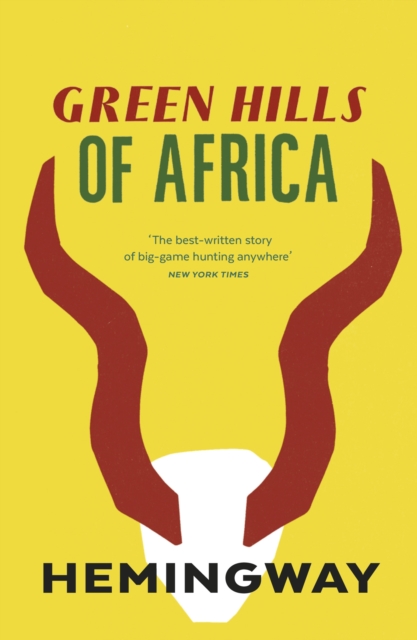 Green Hills of Africa, Paperback / softback Book