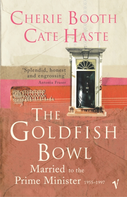 The Goldfish Bowl : Married to the Prime Minister, Paperback / softback Book