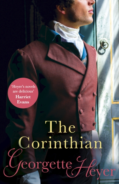 The Corinthian : Gossip, scandal and an unforgettable Regency romance, Paperback / softback Book