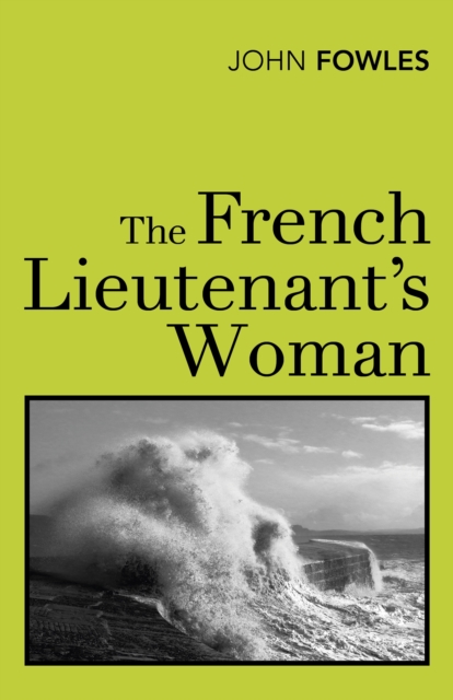 The French Lieutenant's Woman, Paperback / softback Book