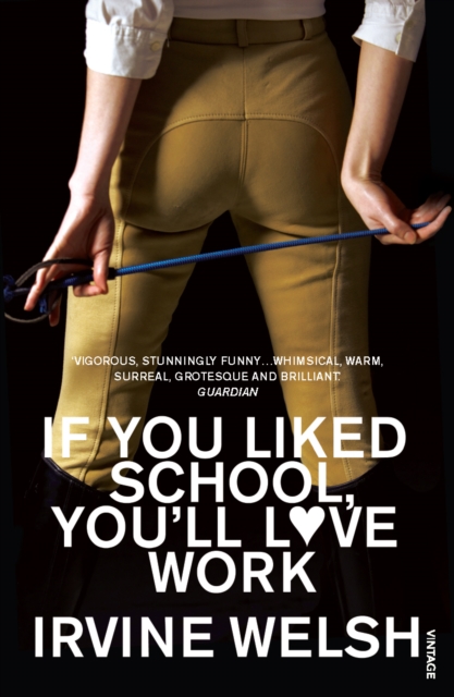 If You Liked School, You'll Love Work, Paperback / softback Book
