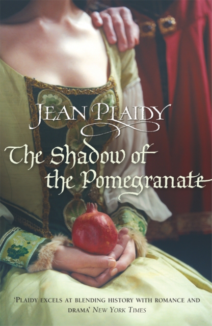 The Shadow of the Pomegranate : (The Tudor Saga: book 3): the unmissable story of Katherine of Aragon’s failing marriage, beautifully brought to life by the Queen of English historical fiction., Paperback / softback Book