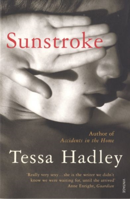 Sunstroke and Other Stories : Truly absorbing… More please' Sunday Express, Paperback / softback Book