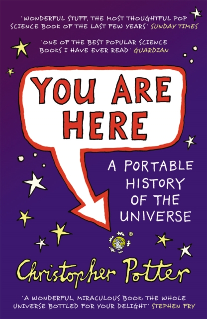 You Are Here : A Portable History of the Universe, Paperback / softback Book