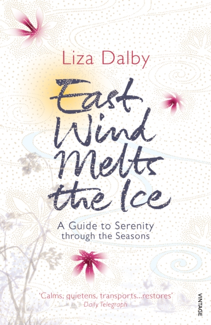East Wind Melts the Ice, Paperback / softback Book