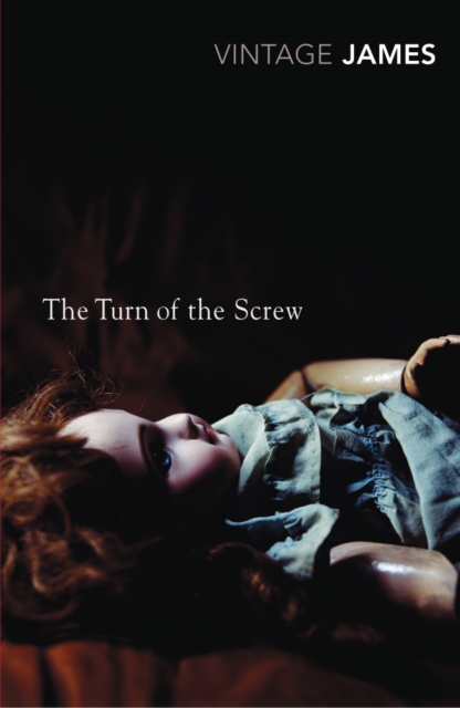 The Turn of the Screw and Other Stories : The Romance of Certain Old Clothes, The Friends of the Friends and The Jolly Corner, Paperback / softback Book