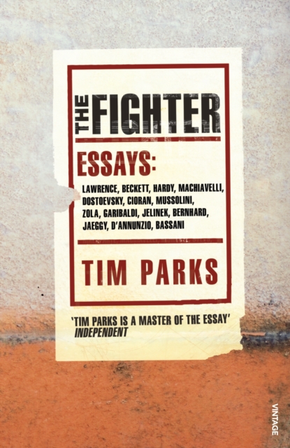 The Fighter : Literary Essays, Paperback / softback Book