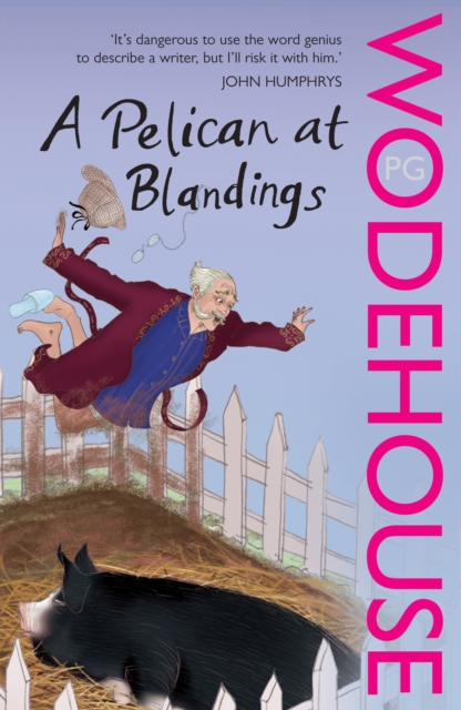 A Pelican at Blandings : (Blandings Castle), Paperback / softback Book