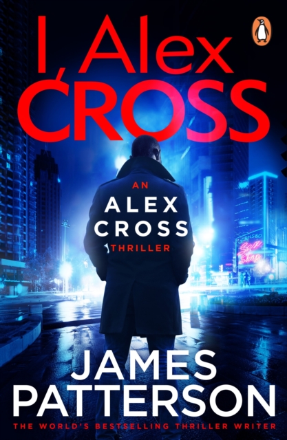 I, Alex Cross : (Alex Cross 16), Paperback / softback Book