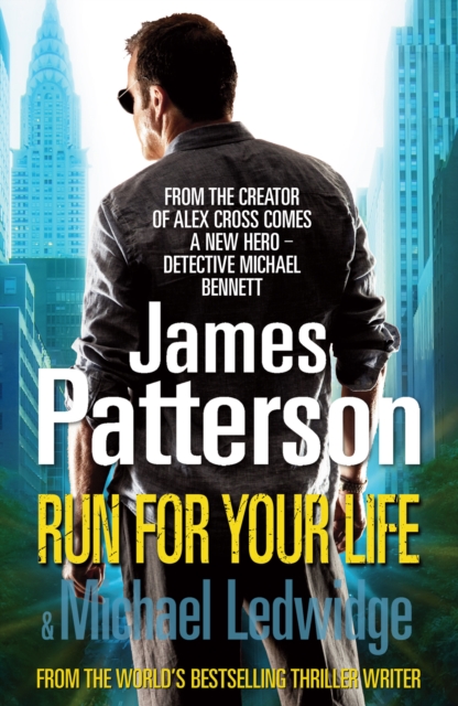 Run For Your Life : (Michael Bennett 2). A ruthless killer. A brilliant plan. One chance to stop him., Paperback / softback Book