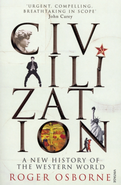 Civilization : A New History of the Western World, Paperback / softback Book