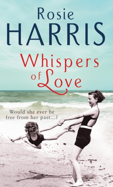 Whispers of Love : a compelling and heartfelt saga set in Liverpool at the outbreak of WW1, Paperback / softback Book