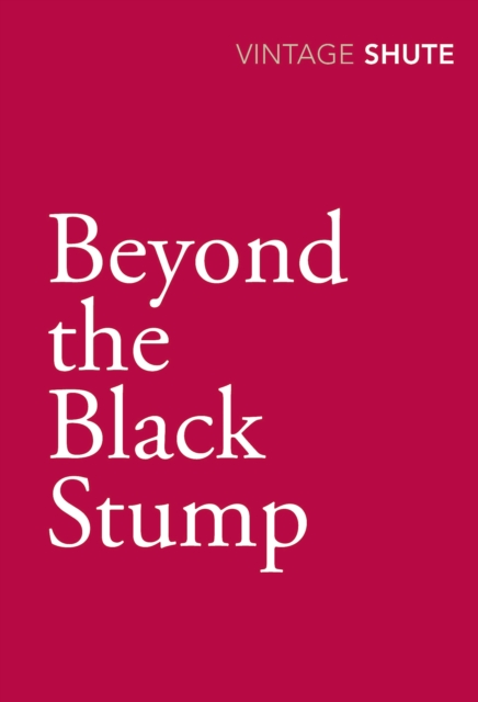 Beyond the Black Stump, Paperback / softback Book