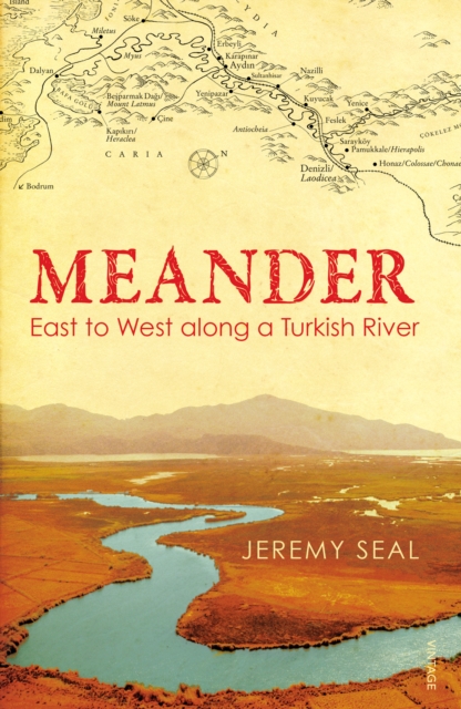 Meander : East to West along a Turkish River, Paperback / softback Book