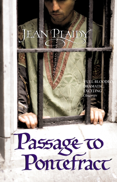 Passage to Pontefract : (Plantagenet Saga), Paperback / softback Book