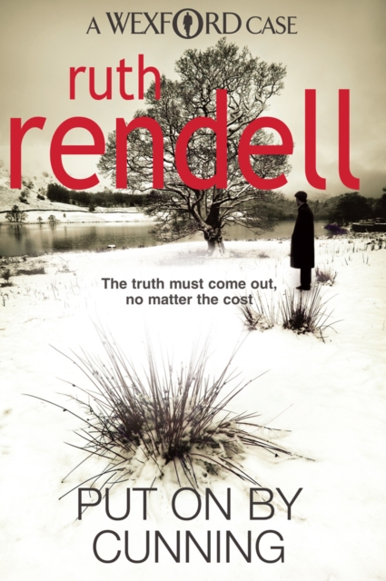 Put On By Cunning : a captivating and compelling Wexford mystery from the award-winning Queen of Crime, Ruth Rendell, Paperback / softback Book