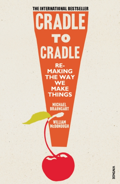 Cradle to Cradle, Paperback / softback Book