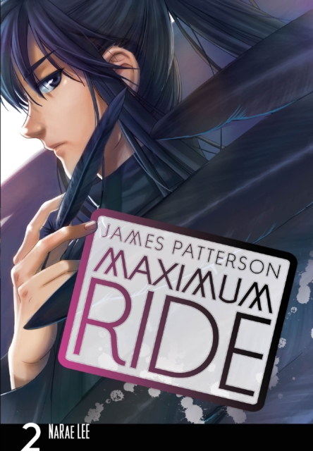 Maximum Ride: Manga Volume 2, Paperback / softback Book