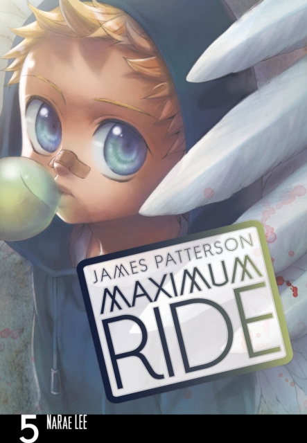 Maximum Ride: Manga Volume 5, Paperback / softback Book