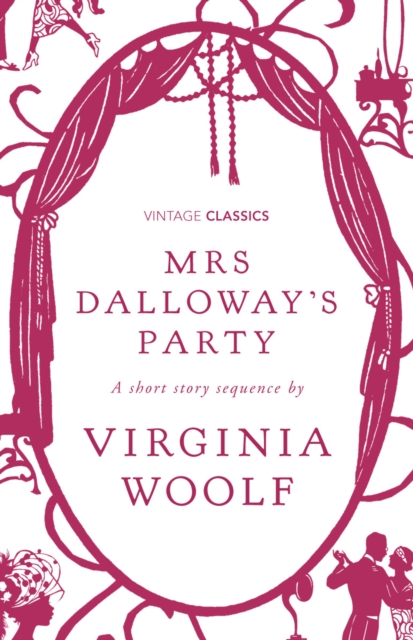 Mrs Dalloway's Party : A Short Story Sequence, Hardback Book