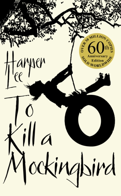 To Kill A Mockingbird : 60th Anniversary Edition, Paperback / softback Book