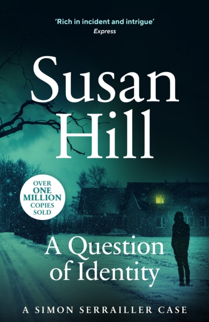 A Question of Identity : Discover book 7 in the bestselling Simon Serrailler series, Paperback / softback Book