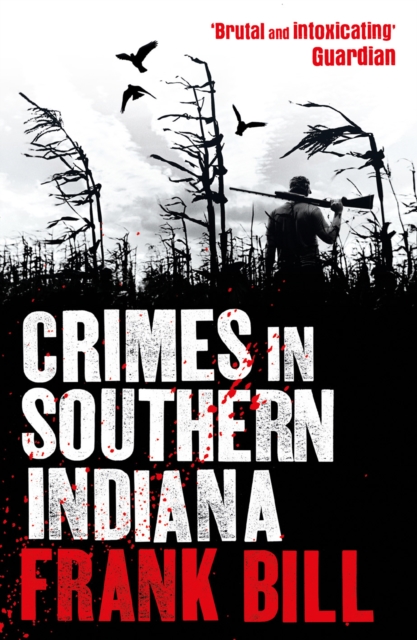 Crimes in Southern Indiana, Paperback / softback Book
