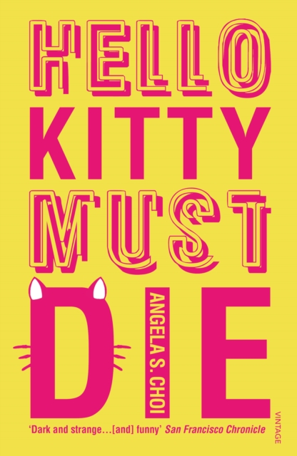 Hello Kitty Must Die, Paperback / softback Book
