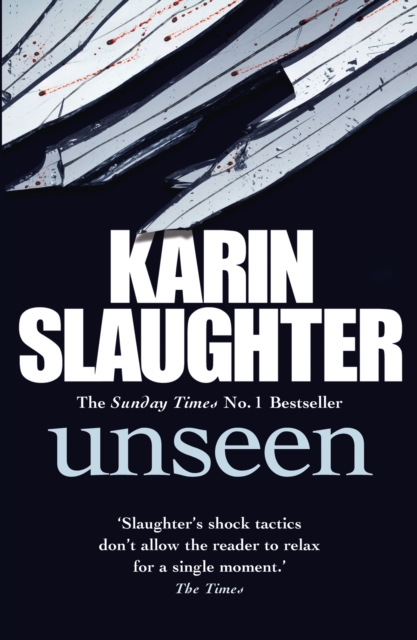 Unseen : The Will Trent, Book 7, Paperback / softback Book