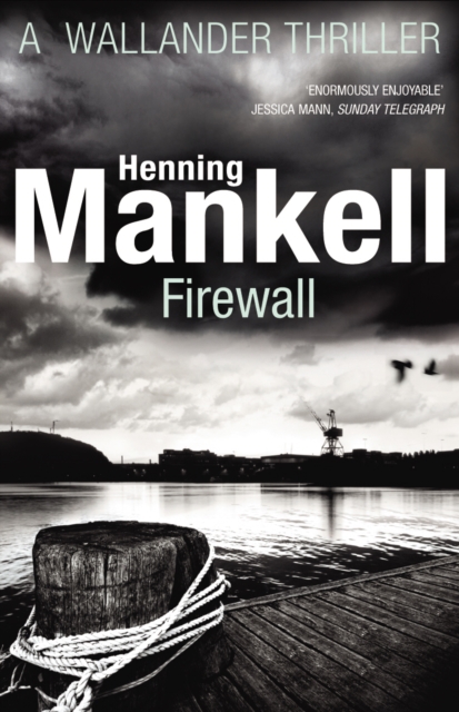 Firewall : Kurt Wallander, Paperback / softback Book