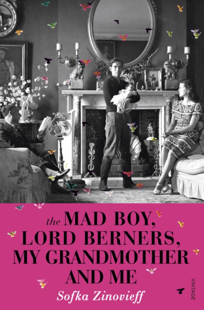 The Mad Boy, Lord Berners, My Grandmother And Me, Paperback / softback Book