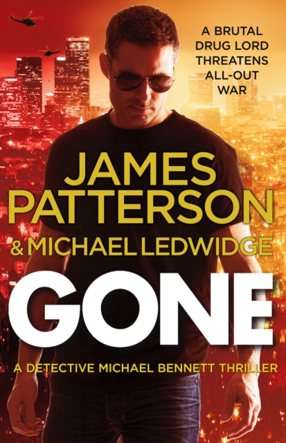 Gone : (Michael Bennett 6). Michael Bennett can run, but he can’t hide for ever, Paperback / softback Book