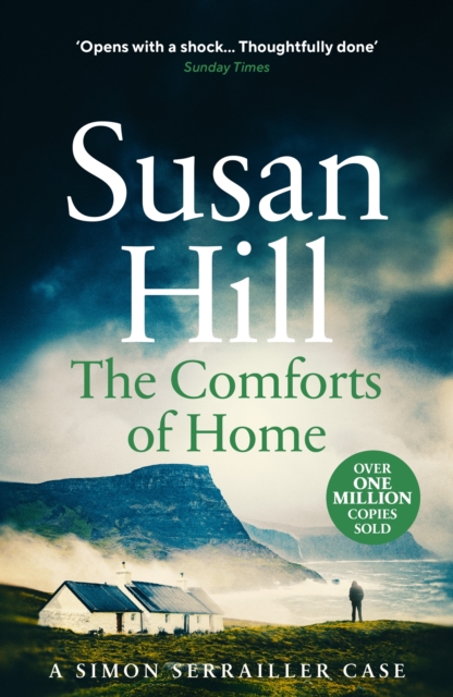 The Comforts of Home : Discover book 9 in the bestselling Simon Serrailler series, Paperback / softback Book