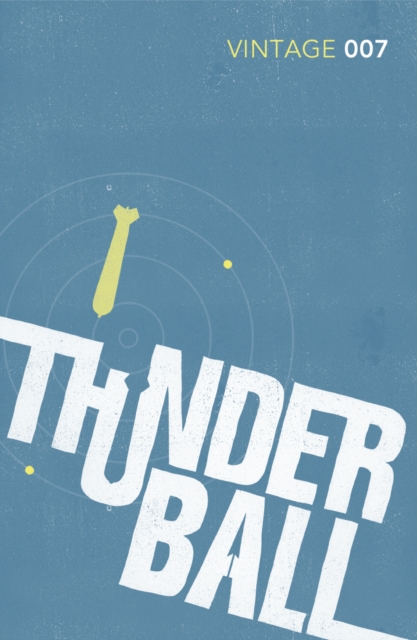 Thunderball : The first thrilling epic story in the SPECTRE trilogy, Paperback / softback Book